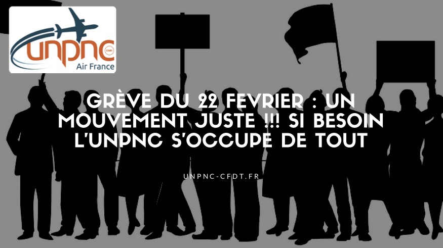 You are currently viewing GREVE DU 22 FEVRIER : Un mouvement juste !!! Si besoin l’UNPNC s’occupe de tout