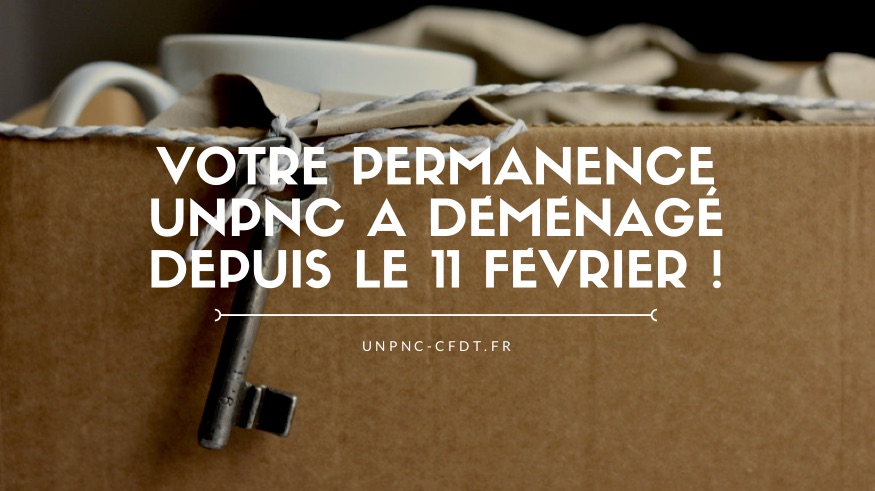 You are currently viewing VOTRE PERMANENCE UNPNC A DEMENAGE DEPUIS LE 11 FÉVRIER !