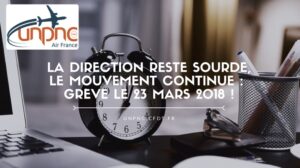 Lire la suite à propos de l’article LA DIRECTION RESTE SOURDE, LE MOUVEMENT CONTINUE : GRÈVE LE 23 MARS 2018 !