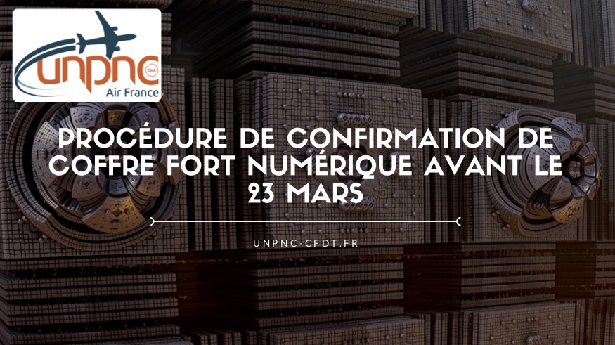 You are currently viewing Procédure de confirmation de coffre fort numérique avant le 23 mars