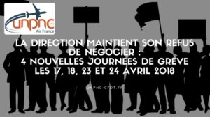 Lire la suite à propos de l’article LA DIRECTION MAINTIENT SON REFUS DE NÉGOCIER : 4 NOUVELLES JOURNEES DE GRÈVE LES 17, 18, 23 ET 24 AVRIL 2018