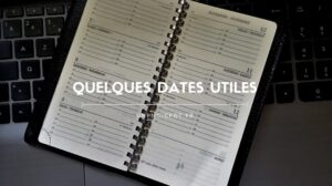 Lire la suite à propos de l’article Quelques dates utiles