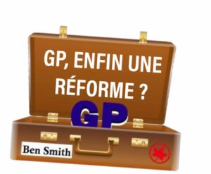 Lire la suite à propos de l’article GP, ENFIN UNE RÉFORME ?