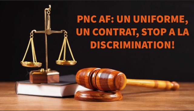 You are currently viewing PNC AF : UN UNIFORME, UN CONTRAT, STOP À LA DISCRIMINATION !