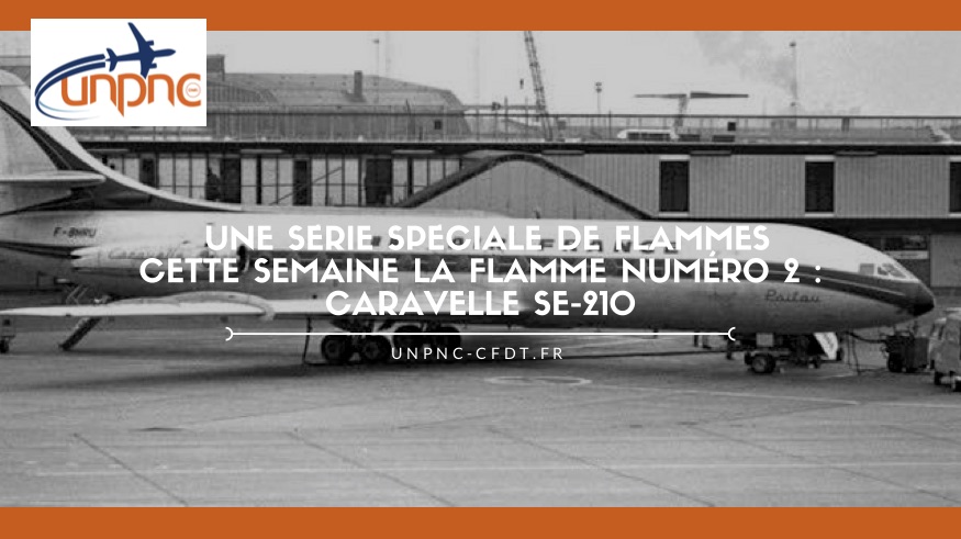 You are currently viewing Cette semaine la flamme numéro 2 : CARAVELLE SE-210