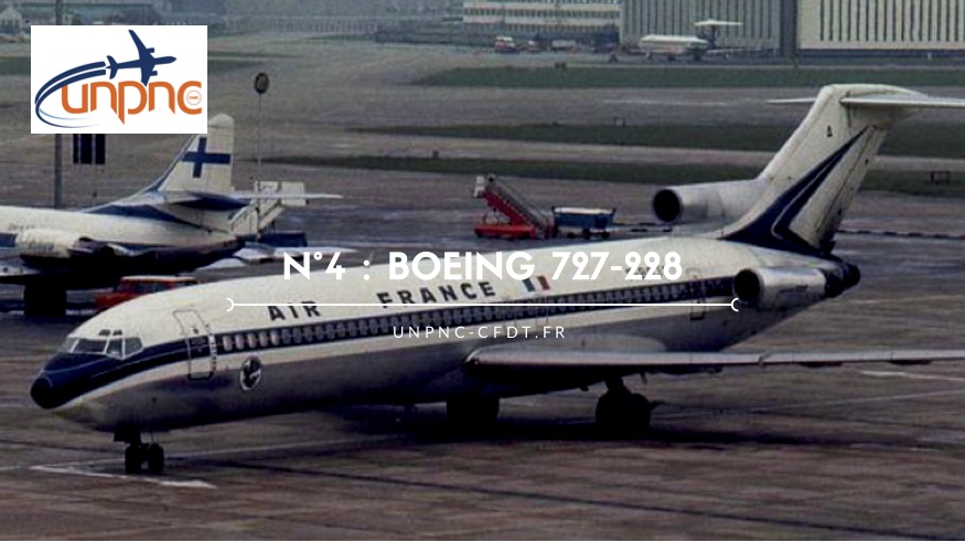 You are currently viewing Cette semaine la flamme numéro 4 : BOEING 727-228