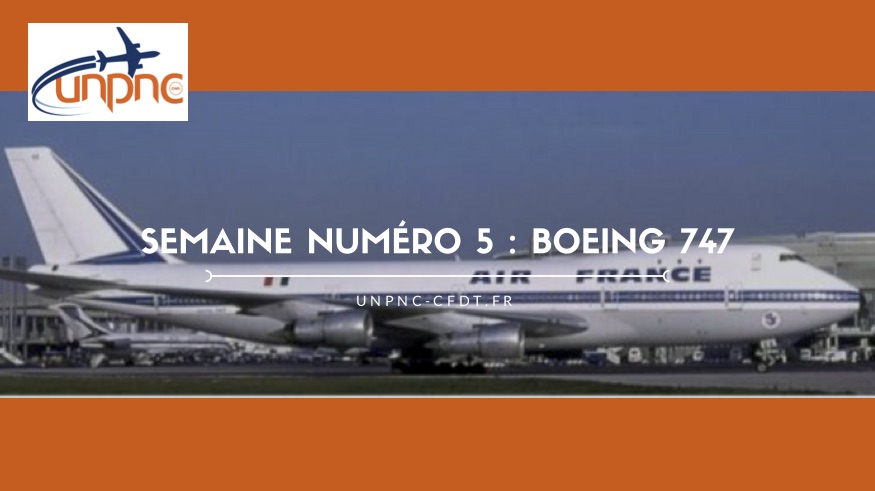 You are currently viewing Semaine numéro 5 : Boeing 747