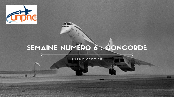 You are currently viewing Semaine numéro 6: Concorde