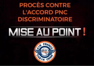 Lire la suite à propos de l’article PROCÈS CONTRE L’ACCORD PNC DISCRIMINATOIRE : UNE MISE AU POINT S’IMPOSE !