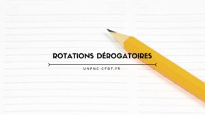 Lire la suite à propos de l’article Rotations dérogatoires