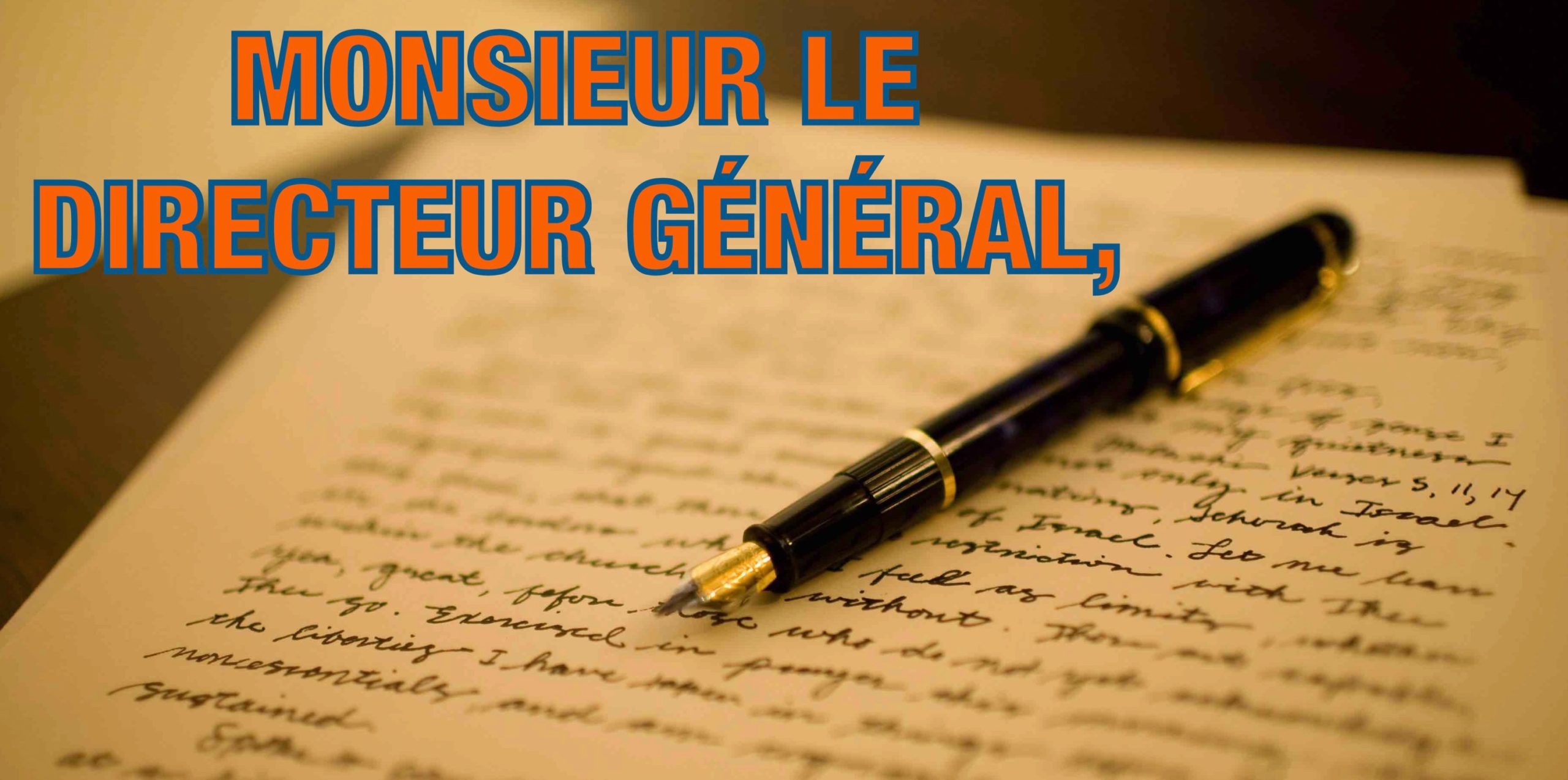 You are currently viewing Monsieur le Directeur Général,