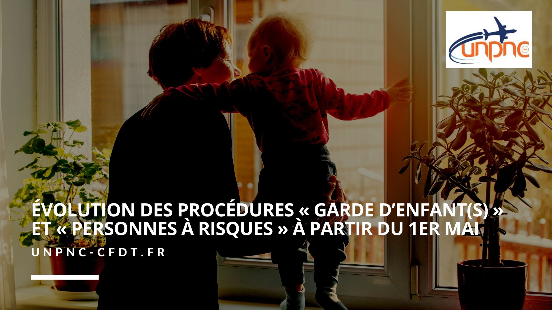 You are currently viewing ? ÉVOLUTION DES PROCÉDURES « GARDE D’ENFANT(S) » ET « PERSONNES À RISQUES » À PARTIR DU 1ER MAI❗