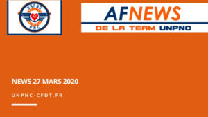 Lire la suite à propos de l’article ? AF NEWS DE LA TEAM UNPNC DU 27 MARS 2020❗