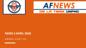 Lire la suite à propos de l’article ? AF NEWS DE LA TEAM UNPNC DU 3 AVRIL 2020❗