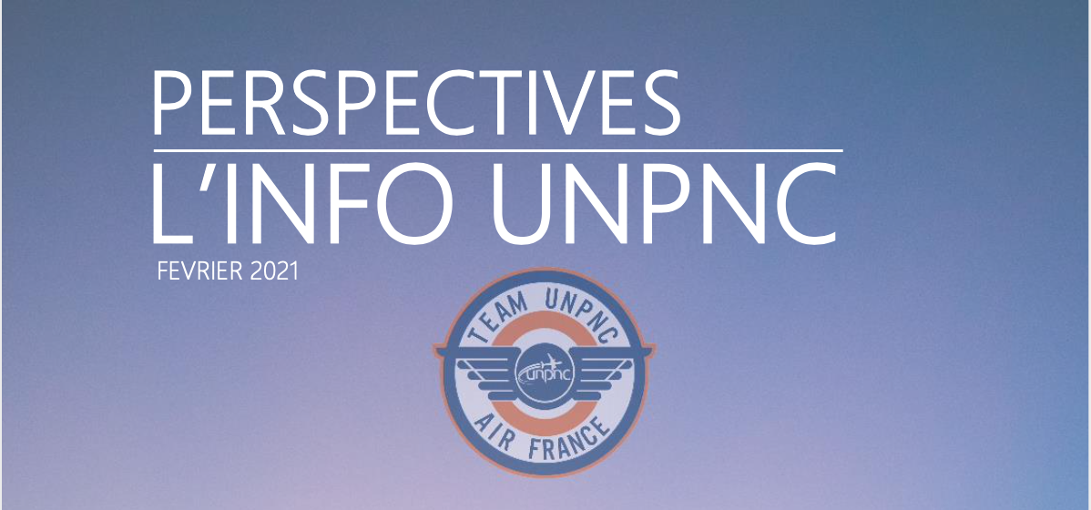 You are currently viewing PERSPECTIVES, L’INFO UNPNC FEVRIER 2021