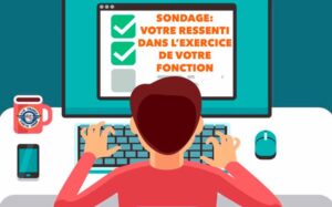 Lire la suite à propos de l’article 📌IMPORTANT 👉🏻 SONDAGE: VOTRE RESSENTI DANS L’EXERCICE DE VOTRE FONCTION❗️