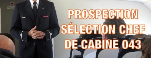 You are currently viewing PROSPECTION SELECTION CHEF DE CABINE 043